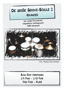 Die Große Groove-Schule 2 - Advanced