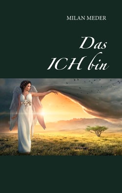 Das ICH bin