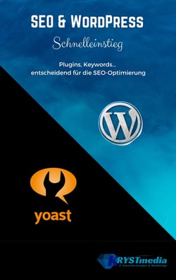 SEO &amp; WordPress Schnelleinstieg - Plugins, Keywords-entscheidend für die SEO Optimierung