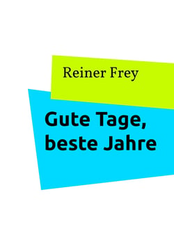 Gute Tage, beste Jahre - Friedrich Seidel, der Mann, den die Frauen bekochten