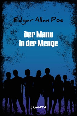 Der Mann der Menge