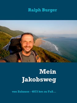 Jakobsweg - von Zuhause - 4073 km zu Fuß...