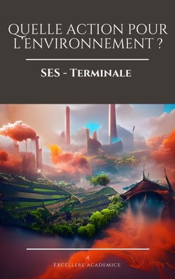 Quelle action pour l'environnement ? - la fiche de SES qui te fait exceller
