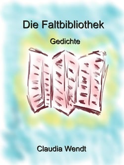 Die Faltbibliothek - Gedichte