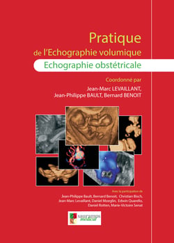 Pratique de l'échographie volumique - Echographie obstétricale