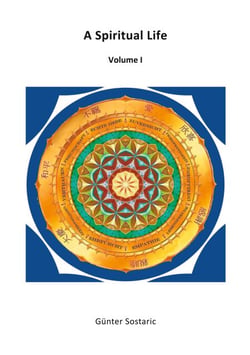 A Spiritual Life - Volume I