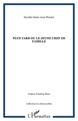 Plus tard ou le jeune chef de famille
