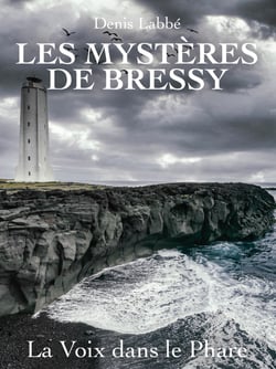 Les Mystères de Bressy - La Voix dans le phare - Les Mystères de Bressy