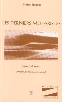 LES DERNIERS MÉHARISTES - Carnets de route