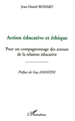 Action éducative et éthique - Pour un compagnonnage des acteurs de la relation éducative