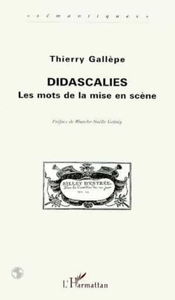 Didascalies - Les mots de la mise en scène