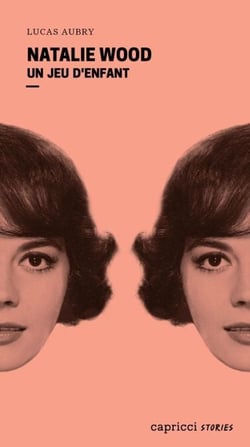Natalie Wood - Un jeu d'enfant