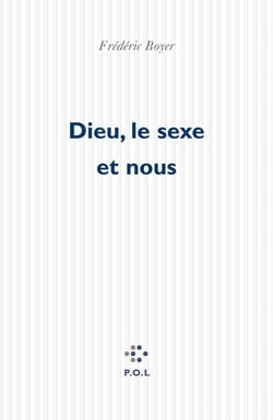 Dieu, le sexe et nous
