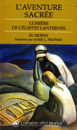 L'Aventure sacrée - Lumière de célestes lanternes