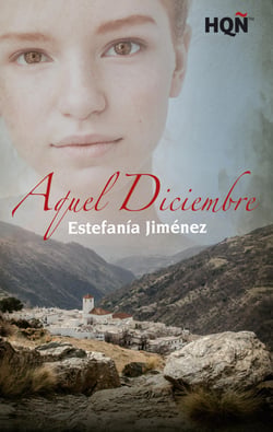 Aquel diciembre - El mejor regalo para San Valentín, una novela de Harlequin