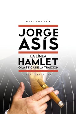 La línea Hamlet - o la ética de la traición