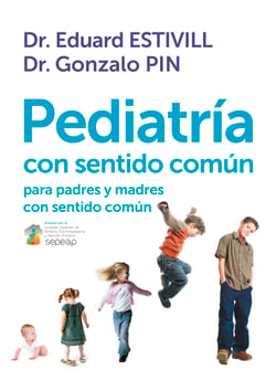 Pediatría con sentido común - para padres y madres con sentido común