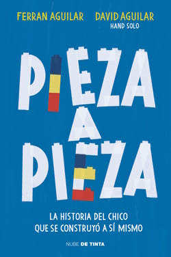 Pieza a pieza - La historia del chico que se construyó a sí mismo