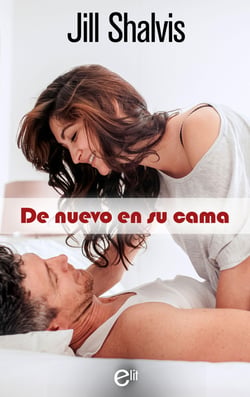 De nuevo en su cama - El mejor regalo para San Valentín, una novela de Harlequin