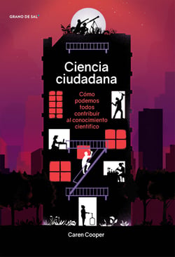 Ciencia ciudadana - Cómo podemos todos contribuir al conocimiento científico