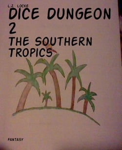 Dice Dungeon 2 - The Southern Tropics