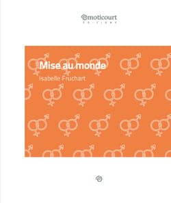 Mise au monde - L'enfantement en littérature
