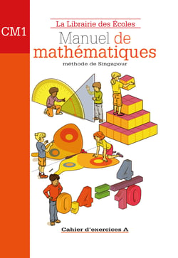 Manuel de mathématiques - CM1 - cahier d'exercices A