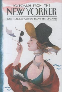 POSTCARDS FROM THE NEW YORKER - ONE HUNDRED COVERS FROM TEN DECADES