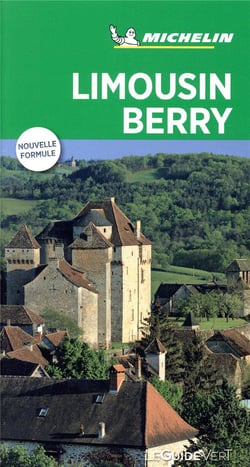 Le guide vert : Limousin Berry