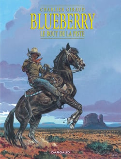 Blueberry Tome 22 : le bout de la piste