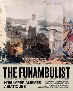 The Funambulist n.55 : Impérialismes asiatiques