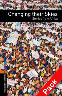 OBWL 3E LEVEL 2: CHANGING THEIR SKIES: STORIES FROM AFRICA AUDIO CD PACK
