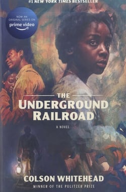 The Underground Railroad : 10th Anniversary Edition