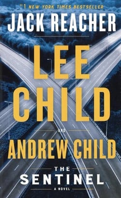The Sentinel : A Jack Reacher Novel