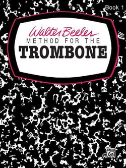 Walter beeler : method for the trombone book 1