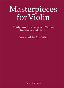 Masterpieces for violin : 30 world renowned works for violin and piano - violon et piano