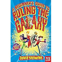 A beginner's guide to ruling the galaxy