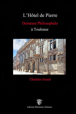 L'hotel de pierre : demeure philosophale