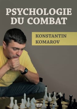 PSYCHOLOGIE DU COMBAT par Konstantin KOMAROV