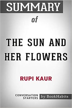 Summary of the sun and ger flowers by rupi kaur conversation starters