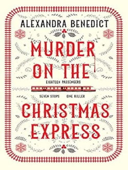 Murder On The Christmas Express : All aboard for the puzzling Christmas mystery of the year