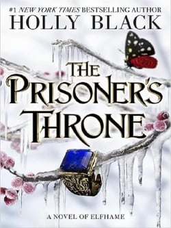 The Prisoner's Throne (A Novel of Elfhame) : Where TikTok's Faerie Obsession Began