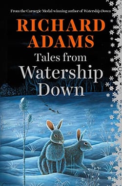 TALES FROM WATERSHIP DOWN