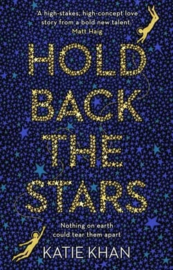 Hold back the stars