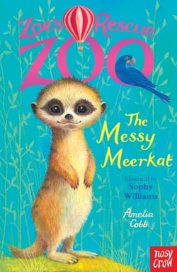 THE MESSY MEERKAT - ZOE''S RESCUE ZOO
