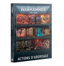 Actions d'abordage - Warhammer 40,000