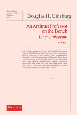 Douglas H. Ginsburg, liber amicorum t.1 - an antitrust professor on the bench