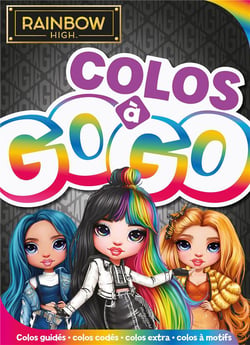 Rainbow High - Colos à gogo : Colos à gogo