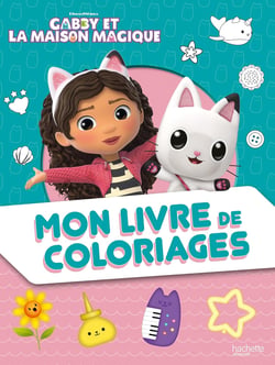 Gabby et la maison magique - Mon livre de coloriages