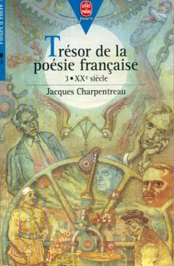 Tresor poesie francaise 3 20eme siecle